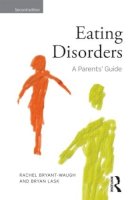 Bryant-Waugh, Rachel; Lask, Bryan - Eating Disorders - 9780415501569 - V9780415501569