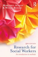 Margaret Alston - Research for Social Workers: An Introduction to Methods - 9780415506816 - V9780415506816