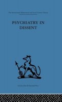 Anthony Clare (Ed.) - Psychiatry in Dissent: Controversial issues in thought and practice second edition - 9780415510936 - V9780415510936