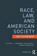 Gloria J. Browne-Marshall - Race, Law, and American Society: 1607-Present - 9780415522144 - V9780415522144