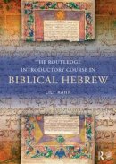 Lily Kahn - The Routledge Introductory Course in Biblical Hebrew - 9780415524803 - V9780415524803