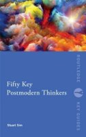 Professor Stuart Sim - Fifty Key Postmodern Thinkers - 9780415525848 - V9780415525848