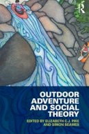  - Outdoor Adventure and Social Theory - 9780415532679 - V9780415532679