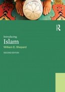 William E. Shepard - Introducing Islam - 9780415533454 - V9780415533454