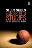 Tara Magdalinski - Study Skills for Sports Studies - 9780415533829 - V9780415533829