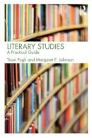 Tison Pugh - Literary Studies: A Practical Guide - 9780415536929 - V9780415536929