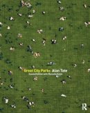 Alan Tate - Great City Parks - 9780415538053 - V9780415538053