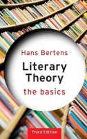 Hans Bertens - Literary Theory: The Basics - 9780415538077 - V9780415538077