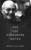  - The Lee Strasberg Notes - 9780415551861 - V9780415551861