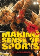 Ellis Cashmore - Making Sense of Sports - 9780415552219 - V9780415552219
