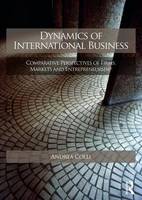 Andrea Colli - Dynamics of International Business: Comparative Perspectives of Firms, Markets and Entrepreneurship - 9780415559171 - V9780415559171