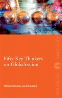 William Coleman - Fifty Key Thinkers on Globalization - 9780415559324 - V9780415559324