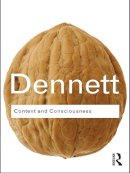 Daniel C. Dennett - Content and Consciousness - 9780415567862 - V9780415567862