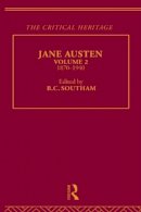 B C Southam (Ed.) - Jane Austen: The Critical Heritage Volume 2 1870-1940 - 9780415568777 - V9780415568777