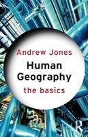 Andrew Jones - Human Geography: The Basics - 9780415575522 - V9780415575522