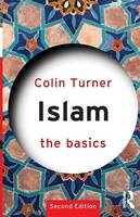 Colin Turner - Islam: The Basics - 9780415584920 - V9780415584920
