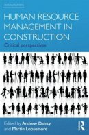  - Human Resource Management in Construction - 9780415593076 - V9780415593076
