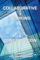  - Collaborative Working in Construction - 9780415597005 - V9780415597005