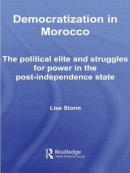 Lise Storm - Democratization in Morocco - 9780415599399 - V9780415599399