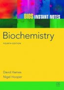 Hames, David; Hooper, Nigel - BIOS Instant Notes in Biochemistry - 9780415608459 - V9780415608459