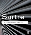 Jean-Paul Sartre - The Transcendence of the Ego: A Sketch for a Phenomenological Description - 9780415610179 - V9780415610179