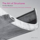Aurelio Muttoni - The Art of Structures - 9780415610292 - V9780415610292