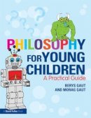 Gaut, Berys; Gaut, Morag - Philosophy for Young Children - 9780415619745 - V9780415619745