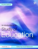David (Ed) Matheson - An Introduction to the Study of Education - 9780415623100 - V9780415623100