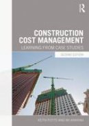 Potts, Keith; Ankrah, Nii - Construction Cost Management - 9780415629133 - V9780415629133