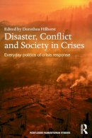  - Disaster, Conflict and Society in Crises - 9780415640824 - V9780415640824