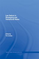 Tim Lindsey - Law Reform in Developing and Transitional States - 9780415649636 - V9780415649636