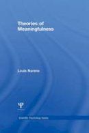 Louis Narens - Theories of Meaningfulness - 9780415654562 - V9780415654562