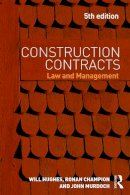  Will Hughes - Construction Contracts: Law and Management - 9780415657044 - V9780415657044