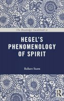Robert Stern - The Routledge Guidebook to Hegel´s Phenomenology of Spirit - 9780415664462 - V9780415664462