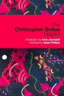 Christopher Bollas - The Christopher Bollas Reader - 9780415664615 - V9780415664615