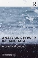 Tom Bartlett - Analysing Power in Language: A practical guide - 9780415666305 - V9780415666305