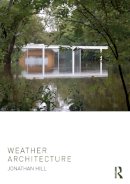 Jonathan Hill - Weather Architecture - 9780415668613 - V9780415668613
