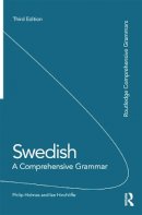 Philip Holmes - Swedish: A Comprehensive Grammar: A Comprehensive Grammar - 9780415669252 - V9780415669252