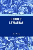 Glen Newey - The Routledge Guidebook to Hobbes´ Leviathan - 9780415671323 - V9780415671323