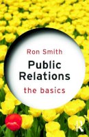 Ron Smith - Public Relations: The Basics - 9780415675833 - V9780415675833