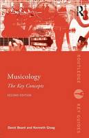 Kenneth Gloag - Musicology: The Key Concepts - 9780415679688 - V9780415679688