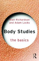 Niall Richardson - Body Studies: The Basics - 9780415696203 - V9780415696203