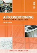 Chadderton, David V. - Air Conditioning: A Practical Introduction - 9780415703383 - V9780415703383