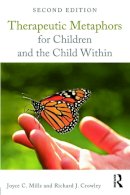 Joyce C. Mills - Therapeutic Metaphors for Children and the Child Within - 9780415708104 - V9780415708104