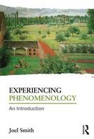 Joel Smith - Experiencing Phenomenology: An Introduction - 9780415718936 - V9780415718936