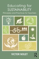 Victor Nolet - Educating for Sustainability: Principles and Practices for Teachers - 9780415720342 - V9780415720342