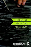 Celia Lury - Inventive Methods: The Happening of the Social - 9780415721103 - V9780415721103