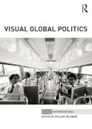 Roland Bleiker - Visual Global Politics - 9780415726078 - V9780415726078