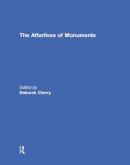 Deborah Cherry - The Afterlives of Monuments - 9780415739399 - V9780415739399