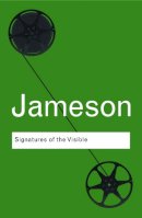 Fredric Jameson - Signatures of the Visible - 9780415771610 - V9780415771610